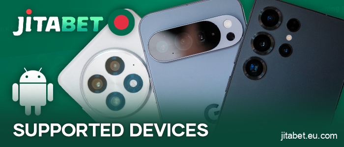 Suitable Android devices for the JitaBet app in Bangladesh