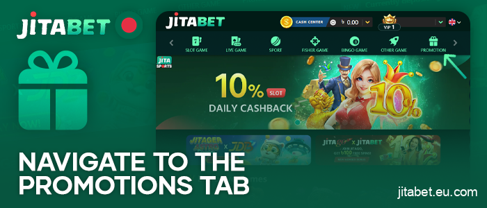 Go to the Jitabet online casino bonuses section